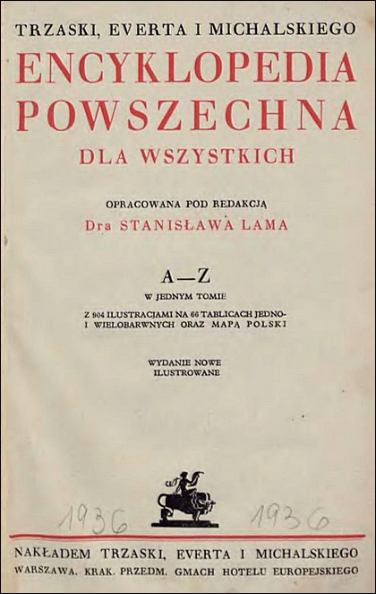 Stanisław Lam - Encyklopedia powszechna dla wszystkich. A-Z w jednym tomie (1936)