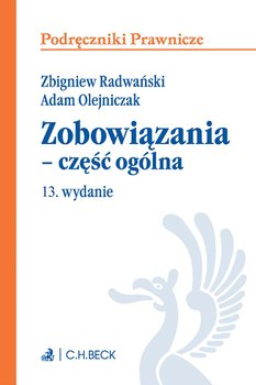 Zobowiązania - część ogólna - Olejniczak Adam, Radwański Zbigniew