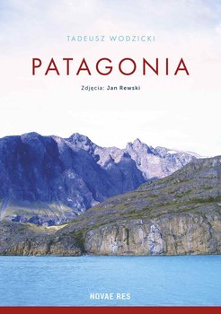 Patagonia - Wodzicki Tadeusz