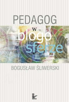 Ped@Gog W Blogosferze - Śliwerski Bogusław
