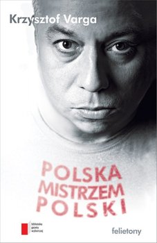 Polska mistrzem Polski - Varga Krzysztof