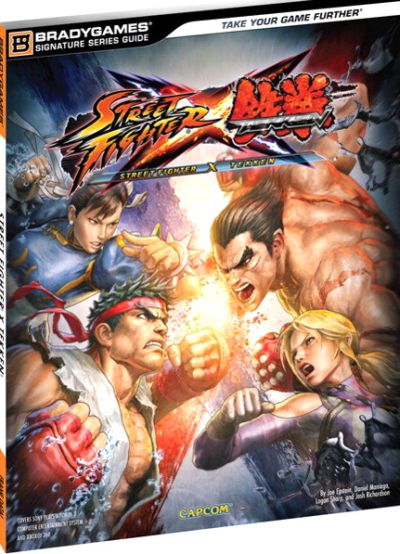 Street Fighter X Tekken - BRADYGAMES Game Guide