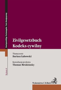 Kodeks cywilny. Zivilgesetzbuch - Łubowski Dariusz, Mrodzinsky Thomas