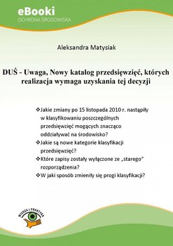 DUŚ - Uwaga, nowy katalog przedsięwzięć, których realizacja wymaga uzyskania tej decyzji - Matysiak Aleksandra