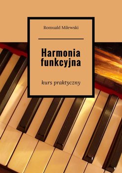 Harmonia funkcyjna - Milewski Romuald