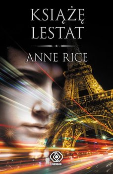 Książę Lestat - Rice Anne