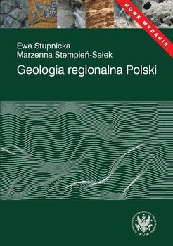 Geologia regionalna Polski - Stupnicka Ewa, Stempień-Sałek Marzenna