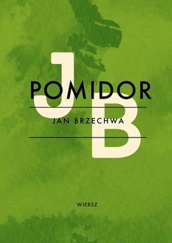 Pomidor - Brzechwa Jan