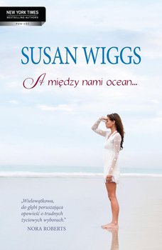 A między nami ocean… - Wiggs Susan