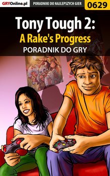 Tony Tough 2: A Rake's Progress - poradnik do gry - Pestka Katarzyna Kassiopestka